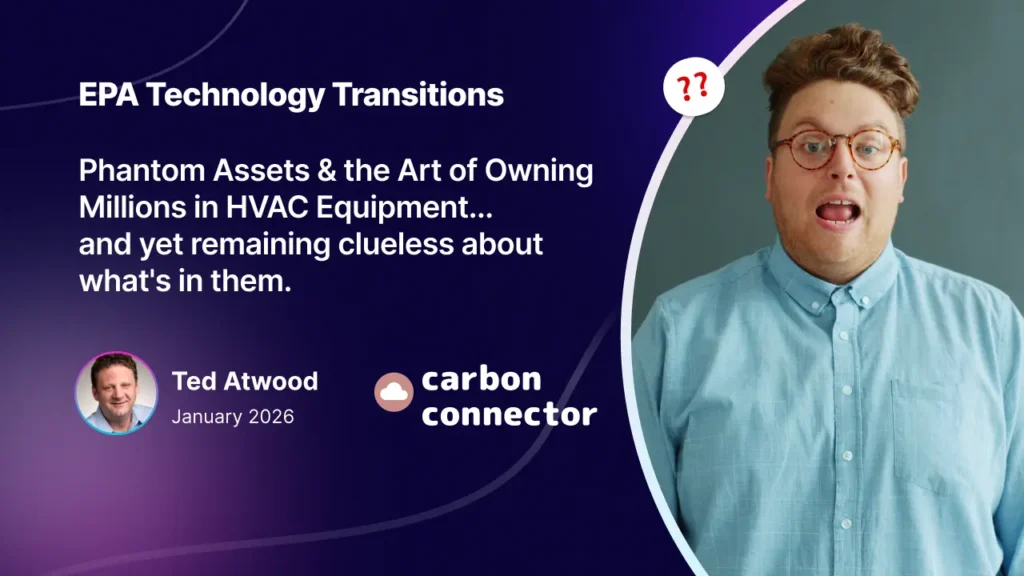 EPA Technology Transitions: Phantom Assets & the Art of Owning Millions in HVAC Equipment…